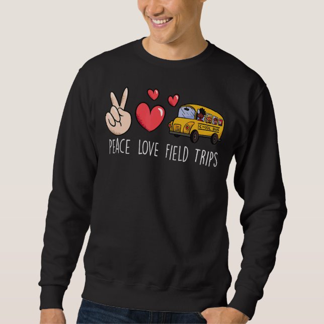 Moletom Peace Love Field Trips School Bus Field Vib (Frente)