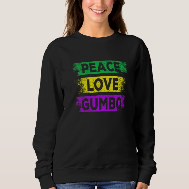 Moletom Peace Love Gumbo Mardi Gras Carnival Party New Orl (Frente)