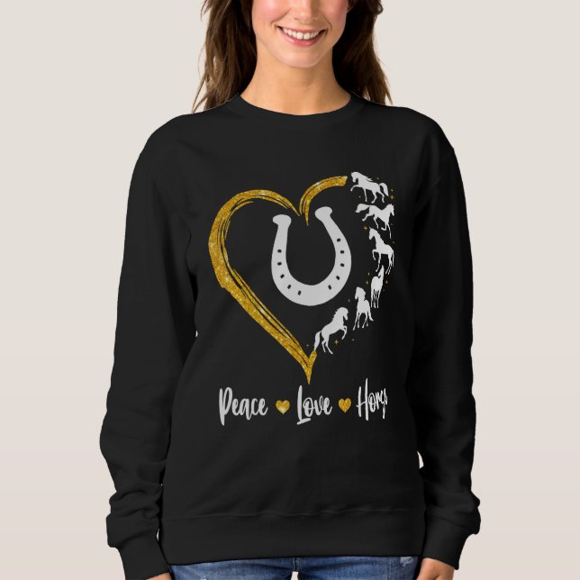 Moletom Peace Love Horses and Heart Horseshoe Horseback Ri (Frente)