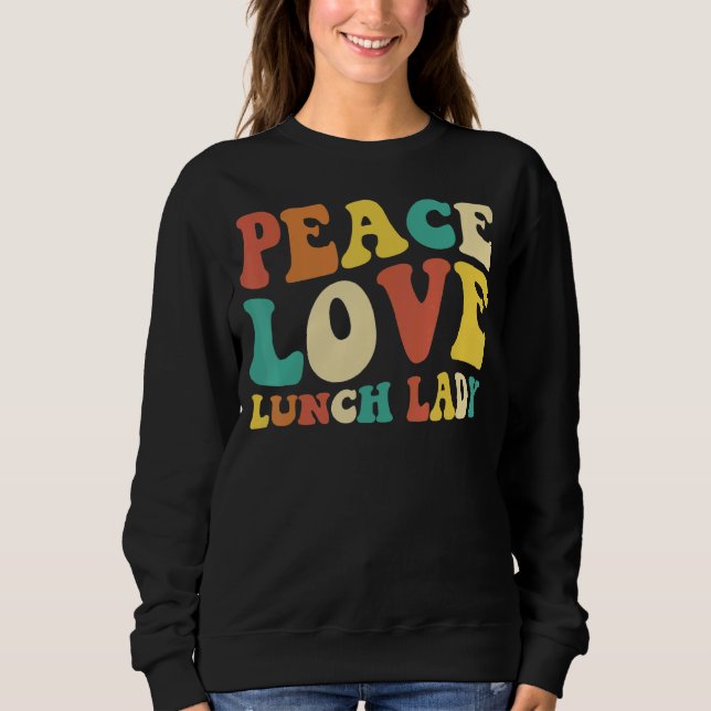 Moletom peace love lunch lady retro groovy lunch lady Back (Frente)