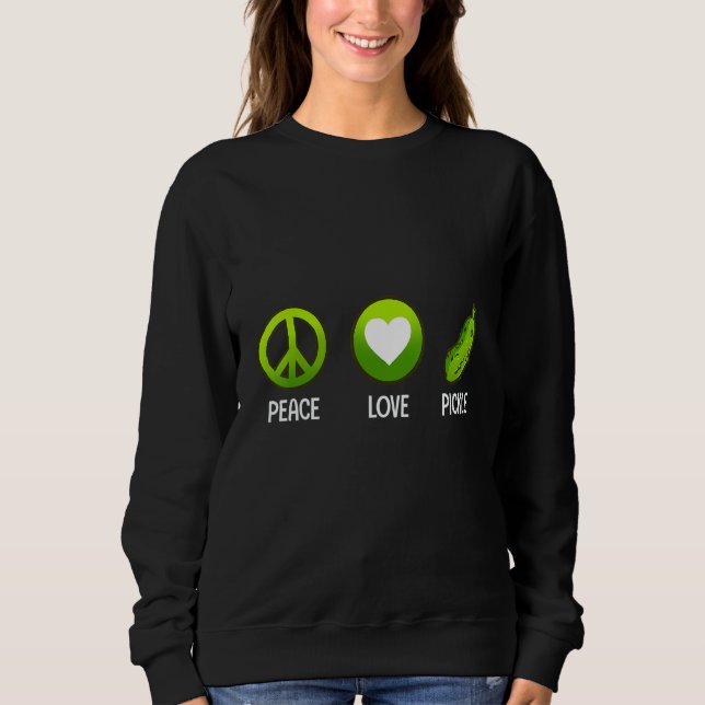 Moletom Peace Love Pickle  Cucumber Vegan Food (Frente)