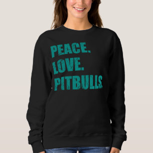 Moletom Peace Love Pitbulls Relaxou o Ajustado