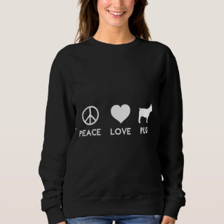 Moletom Peace Love Pug Funny Dog Lover Classic T-Shirt 149