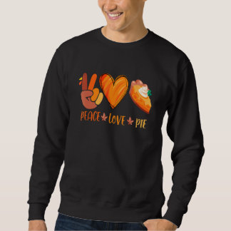 Moletom Peace Love Pumpkin Pie Turkey Thanksgiving Day Fal
