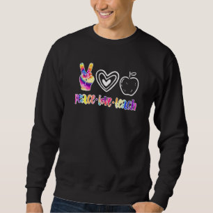 Moletom Peace Love Teach Tie Dye Hippie Educadores