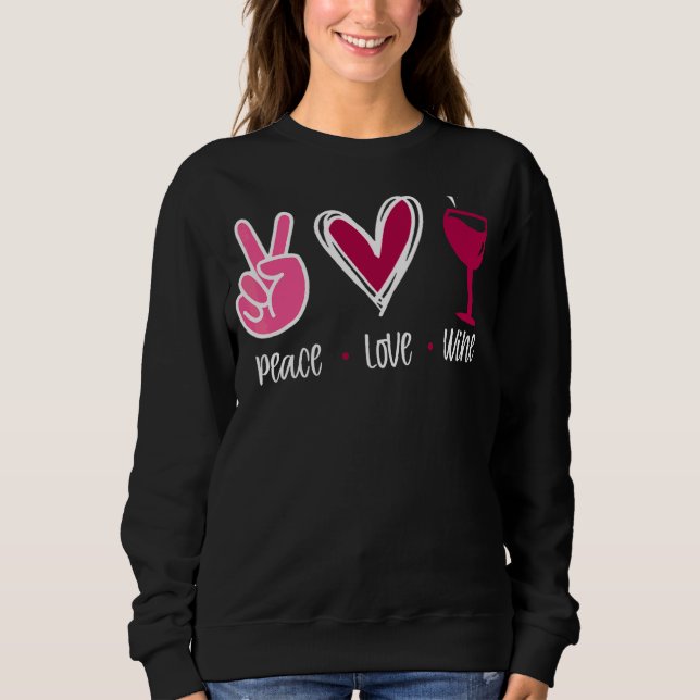 Moletom Peace Love Wine (Frente)