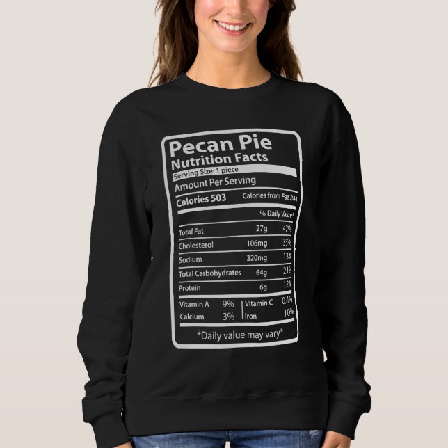 Moletom Pecan Pie Nutrition Facts Comida para o Natal (Frente)