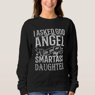 Moletom Pedi a Deus por um anjo Ele me enviou minha filha