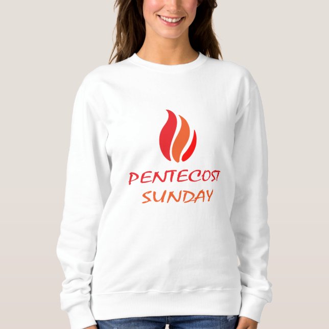Moletom Pentecost Sunday T-Shirt (Frente)