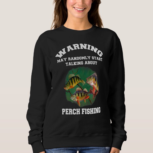 Moletom Perch Fish Warning Pode Falar Aleatoriamente Sobre (Frente)