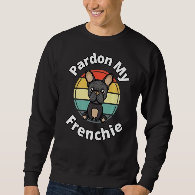 Moletom Perdão Meu Francês Cachorro-Branca Cachorro Cachor (Frente)
