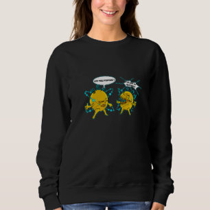 Moletom Perdi um Elétron Chemistry Nerdy Science Phys