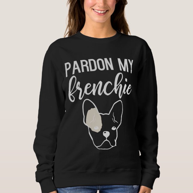 Moletom Perdon My Frenchie 118 (Frente)