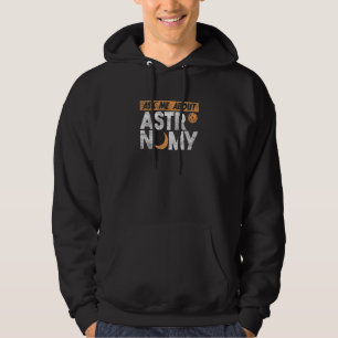 Moletom Pergunte-me sobre a astronomia do estampamento 1