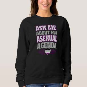Moletom Pergunte-Me Sobre A Minha Agenda Asexual, Aes Do O