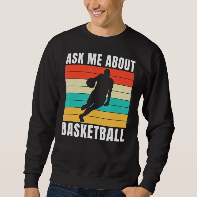 Moletom Pergunte-me sobre basquete (Frente)