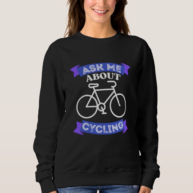Moletom pergunte-me sobre ciclismo (Frente)