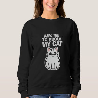 Moletom pergunte-me sobre meu gato