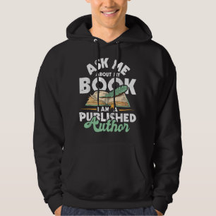 Moletom Pergunte-me Sobre Meu Livro Eu Sou Um Autor Public