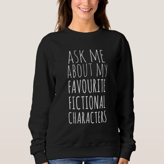 Moletom Pergunte-Me Sobre Meu Ventilador De Caracteres Fic (Frente)