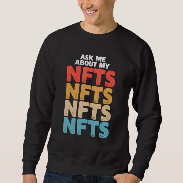 Moletom Pergunte-Me Sobre Meus Nfts (Frente)