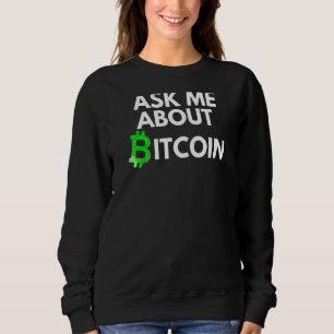 Moletom Pergunte-Me Sobre O Blockchain Btc Crypto Bitcoi