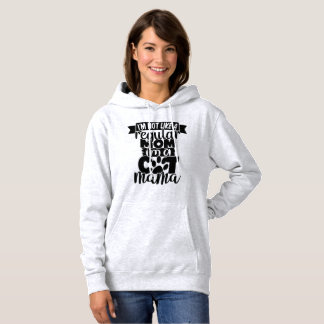Moletom Personalizado Não Como Uma Mãe Normal Sou Uma Mãe