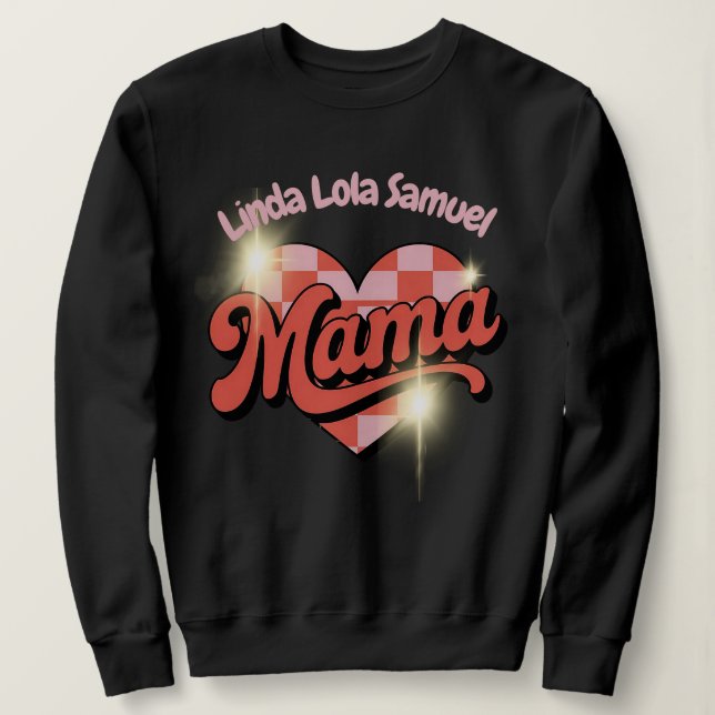 Moletom Personalized Mama sweatshirt  (Frente do Design)
