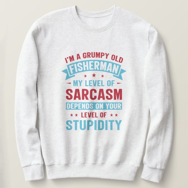 Moletom Pescador Funny Sarcasm Novelty Humor Gift (Frente do Design)