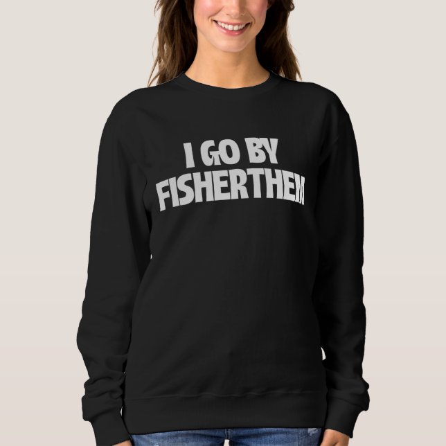 Moletom Pescaria  Eu Vou Pelo Fisherthem (Frente)
