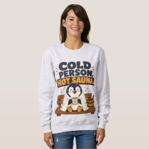 Moletom Pessoa Fria Sauna Quente Design de Pinguim Sudoren