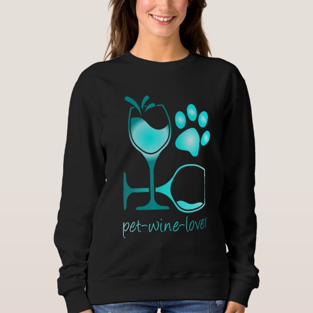 Moletom Pet and Wine  for dog dad and cat mom 1 (Frente)