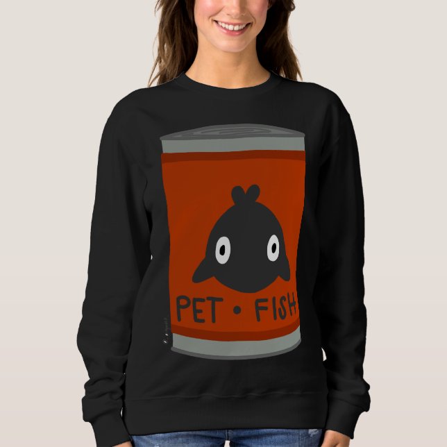 Moletom Pet Fish In A Can Stick (Frente)