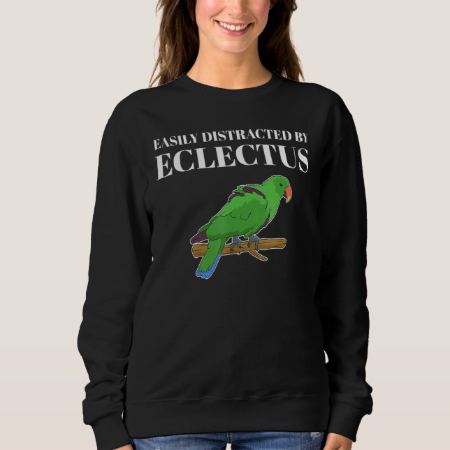 Moletom Pet Parrot Owner facilmente distraído por Eclectus (Frente)
