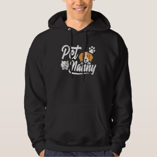 Moletom Pet Sitting Watcher Pet Sitter Pet Nanny Engraçado