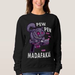 Moletom Pew Pew Madafakas Crazy Cat