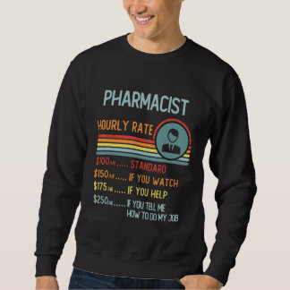 Moletom Pharmacist Hourly Rate T-Shirt Retro Job Title