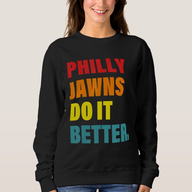 Moletom Philly Jawns Do It Better Apparel (Frente)