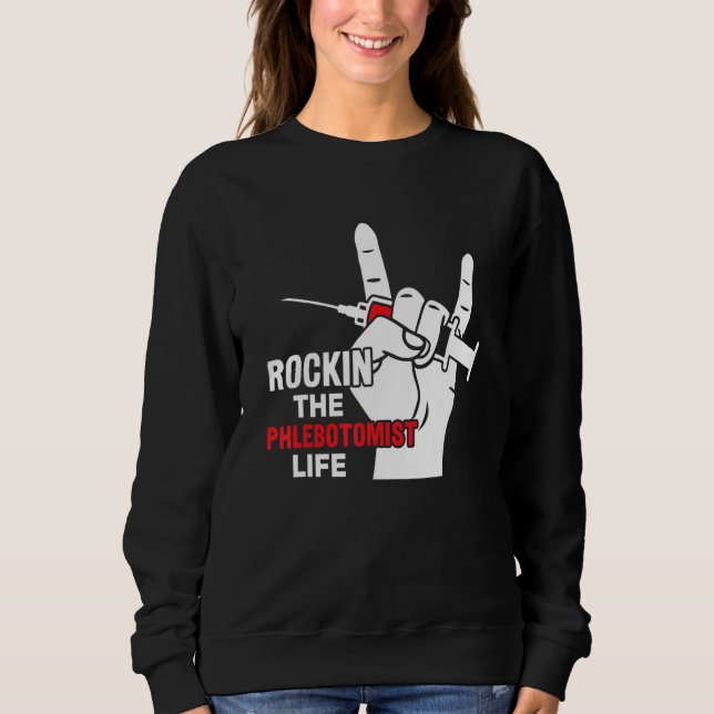 Moletom Phlebotomist Life Phlebotomy Phlebotomist Technici (Frente)