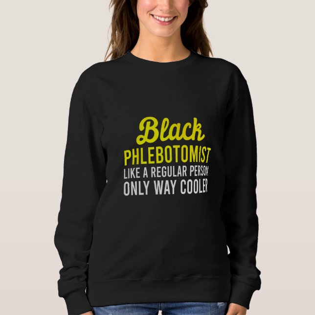 Moletom Phlebotomist Phlebotomy Technician 10 (Frente)