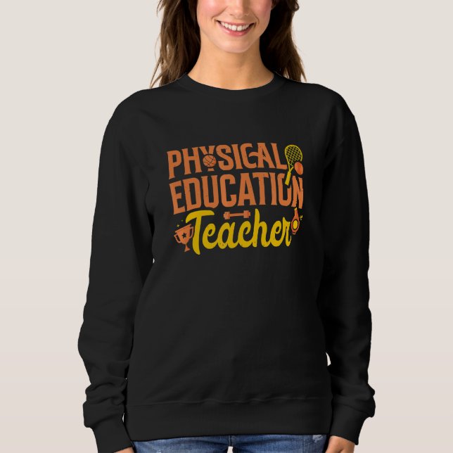 Moletom Physical Education Teacher PE Instructor Phys Ed C (Frente)