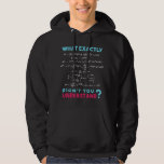 Moletom Physics formula Joke funny Math<br><div class="desc">Cool and funny physics design. A must for every physicist,  physics student,  physics teacher and physics lover. Great gift idea for Physics Nerds and Physics Geeks. What exactly didn't you understand?</div>