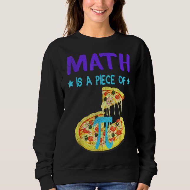 Moletom Pi Day 3.14 Matemática É Uma Peça De Pizza Engraça (Frente)
