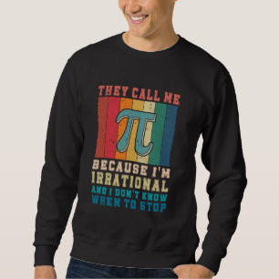 Moletom Piada de matemática engraçada eles me chamam de pi