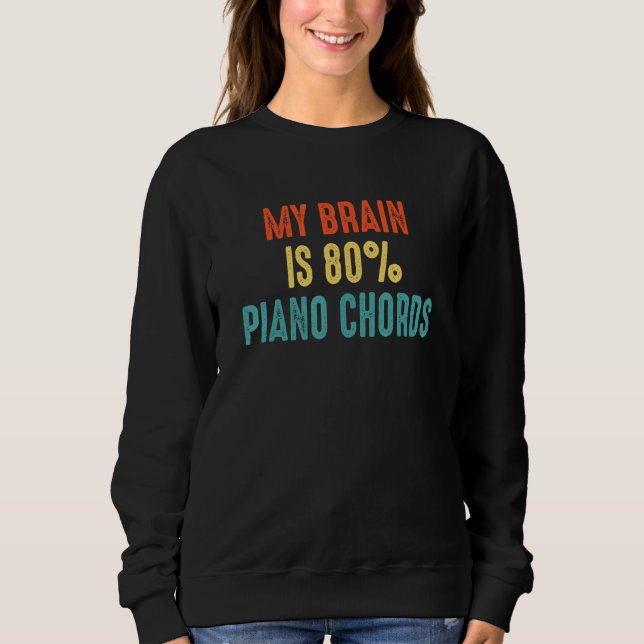 Moletom Piano Chords  My Brain is 80 (Frente)