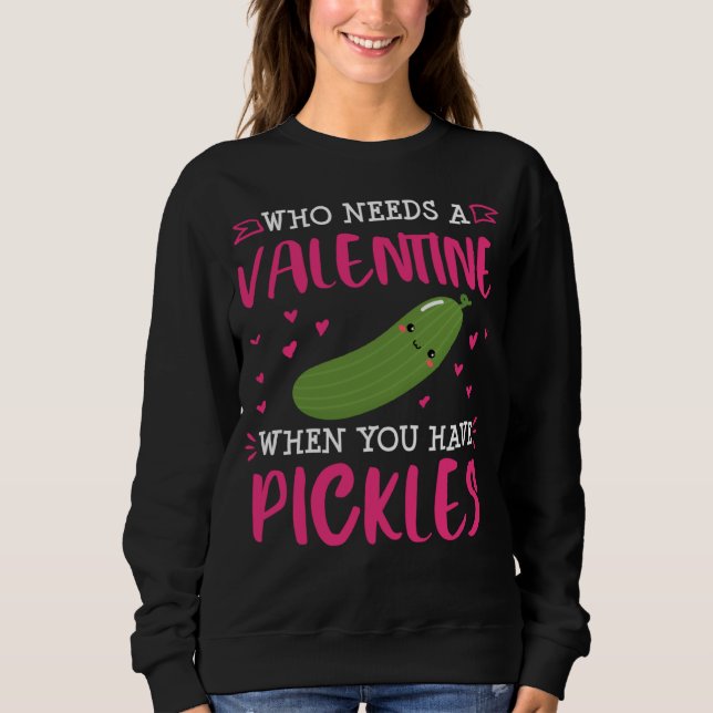 Moletom Pickle  Valentines Day Single Dill   Women (Frente)