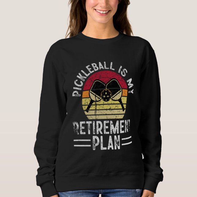 Moletom Pickleball Is My Retirement Plan Retired Retro Vin (Frente)