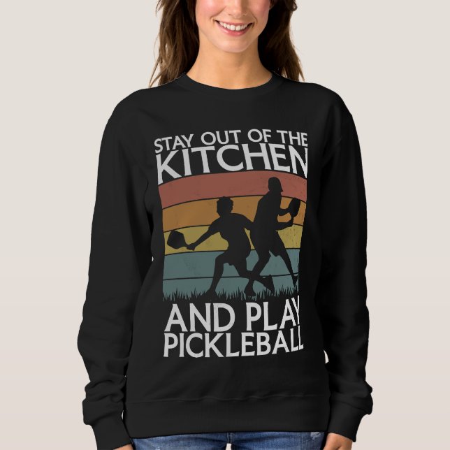 Moletom Pickleball Sport Saying Out Of Kitchen Men's Pickl (Frente)