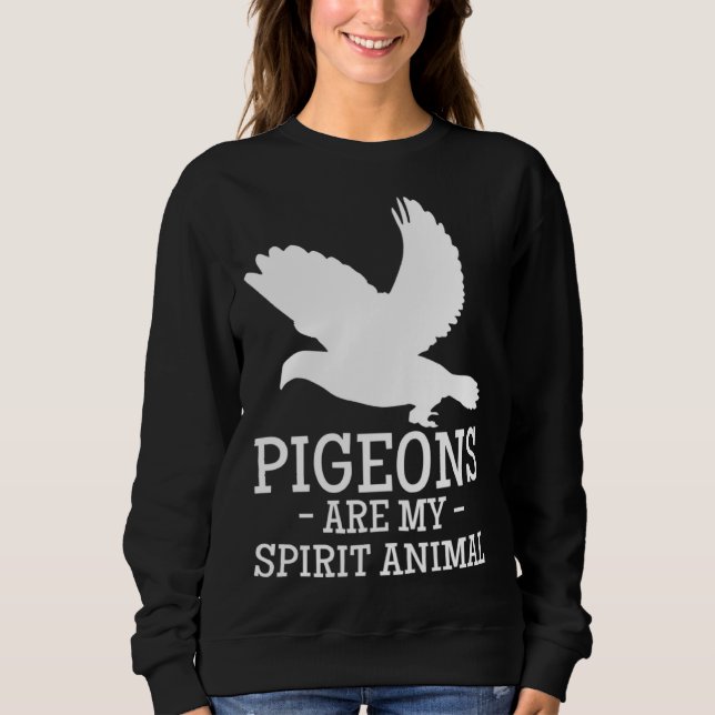 Moletom Pigeons Are My Spirit Animal Breeder Pigeon Racing (Frente)