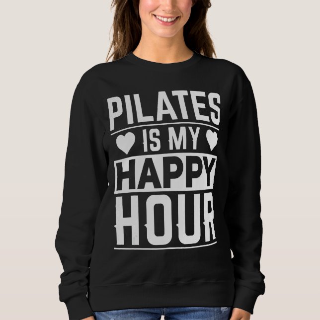 Moletom Pilates É Minha Feliz Hora (Frente)